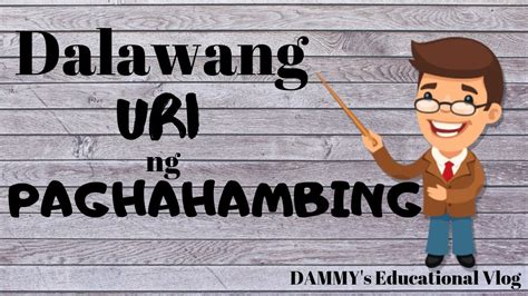 Dalawang Uri ng Paghahambing I DAMMY's Educational Vlog.